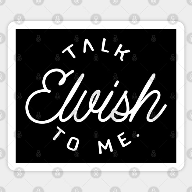 Talk Elvish To Me TRPG Tabletop RPG Gaming Addict Sticker by dungeonarmory